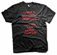 I have a beautiful daughter - Tshirt Tochter Freund Familie