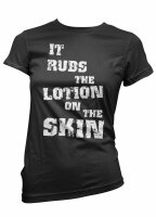 It rubs the Lotion on the Skin - Lady Shirt Tattoo...