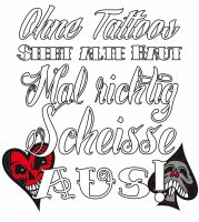 Ohne Tattoos - Tshirt