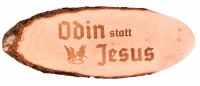 Odin statt Jesus 2 mit Hugin und Munin Holzrindenscheibe...