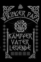 Wikinger Papa K&auml;mpfer Vater Legende - Tshirt Vikings...