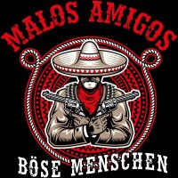 B&ouml;se Menschen Malos Amigos - Kapuzensweatshirt Deutschrock Streetfight